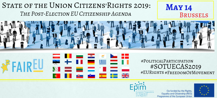 State of the Union Citizens’ Rights 2019: The Post-Election EU Citizenship Agenda